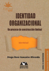 E-book, Identidad Organizacional : Un proceso de construcción liminal, Universidad EAFIT