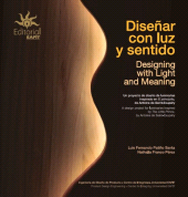 E-book, Diseñar con luz y sentido : Desingning with Light and Meaning, Universidad EAFIT