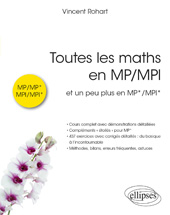 eBook, Toutes les maths en MP/MPI : et un peu plus en MP/MPI, Édition Marketing Ellipses
