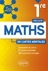 E-book, Spécialité Mathématiques : Première : 14 cartes mentales et 120 exercices corrigés, Édition Marketing Ellipses