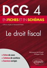 m, DCG 4 : Le droit fiscal en fiches et en schémas, Édition Marketing Ellipses