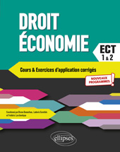 E-book, Droit - Économie : Prépas ECT : 1re et 2e années : Conforme au nouveau programme 2021, Édition Marketing Ellipses