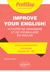 eBook, Improve your English! : Activités de grammaire et de vocabulaire en anglais, Salbayre, Sébastien, Édition Marketing Ellipses