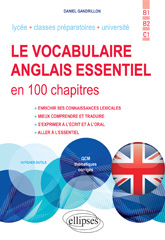 E-book, Le vocabulaire anglais essentiel en 100 chapitres : B1-B2-C1, Édition Marketing Ellipses