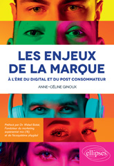 E-book, Les enjeux de la marque à l'ère du digital et du post consommateur, Édition Marketing Ellipses