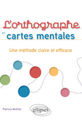 eBook, L'orthographe en cartes mentales : Une méthode claire et efficace, Édition Marketing Ellipses