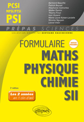 E-book, Formulaire PCSI-MPSI-PTSI/PSI - Maths - Physique-chimie - SII - Nouveaux programmes : Maths - Physique-chimie - SII : Nouveaux programmes, Édition Marketing Ellipses