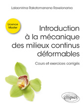 E-book, Introduction à la mécanique des milieux continus déformables : Cours et exercices corrigés, Édition Marketing Ellipses