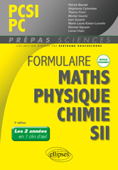 eBook, Formulaire PCSI/PC - Maths - Physique-chimie - SII - : Maths - Physique-chimie - SII : Nouveaux programmes, Édition Marketing Ellipses