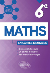 E-book, Mathématiques : Sixième : L'essentiel du cours, 25 cartes mentales et 187 exercices corrigés, Édition Marketing Ellipses