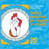E-book, Mudra e meditazioni per viaggiare tra i mondi, Edizioni Mediterranee