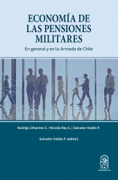 E-book, Economía de las Pensiones Militares : En general y en la Armada de Chile, Ediciones UC