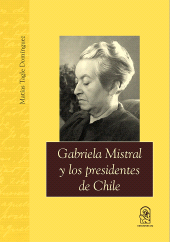E-book, Gabriela Mistral y los presidentes de Chile, Ediciones UC