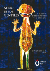 E-book, Atrio de los Gentiles : Un diálogo entre creyentes y no creyentes, Editorial NUN