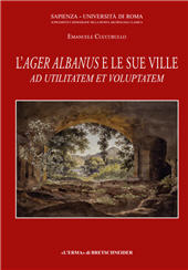 E-book, L'"Ager albanus" e le sue ville : ad utilitatem et voluptatem, Cuccurullo, Emanuele, author, L'Erma di Bretschneider
