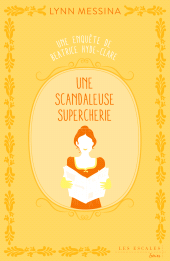 eBook, Une scandaleuse supercherie, Les escales éditions