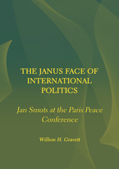 E-book, The Janus Face of International Politics : Jan Smuts at the Paris Peace Conference, Ethics Press