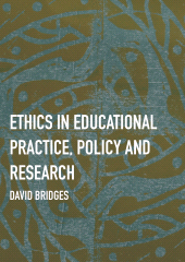 eBook, Ethics in Educational Practice, Policy and Research, Ethics Press