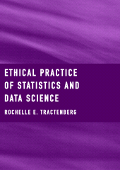 E-book, Ethical Practice of Statistics and Data Science, Ethics Press