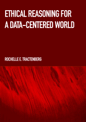 E-book, Ethical Reasoning for a Data-Centered World, Ethics Press