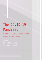 E-book, The COVID-19 Pandemic : Ethical Challenges and Considerations, Ethics Press