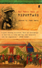 eBook, The Faber Book of Reportage, Faber & Faber