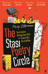 E-book, The Stasi Poetry Circle : The Creative Writing Class that Tried to Win the Cold War, Faber & Faber