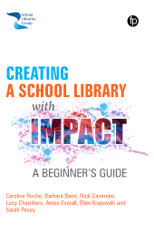 E-book, Creating a School Library with Impact : A Beginner's Guide, Facet Publishing