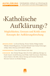 E-book, Katholische Aufklärung'? - Möglichkeiten, Grenzen und Kritik eines Konzepts der Aufklärungsforschung, Felix Meiner Verlag