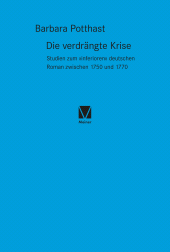 E-book, Die verdrängte Krise : Studien zum "inferioren" deutschen Roman zwischen 1750 und 1770, Felix Meiner Verlag