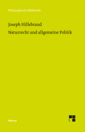 E-book, Naturrecht und allgemeine Politik : Vorlesung im Sommersemester 1834, Felix Meiner Verlag