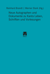 E-book, Neue Autographen und Dokumente zu Kants Leben, Schriften und Vorlesungen, Felix Meiner Verlag