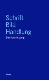 m, Schrift, Bild, Handlung, Felix Meiner Verlag