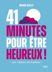 E-book, 41 minutes pour être heureux, First Éditions