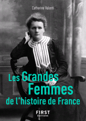 eBook, Le Petit Livre de : Les Grandes Femmes de l'histoire de France, Valenti, Catherine, First Éditions