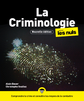 E-book, La Criminologie pour les Nuls, grand format, First Éditions