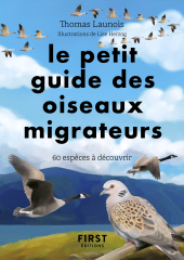 E-book, Petit Guide d'observation des oiseaux migrateurs, Launois, Thomas, First Éditions