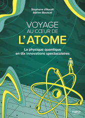 E-book, Voyage au coeur de l'atome, First Éditions