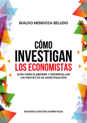 E-book, Cómo investigan los economistas. Guía para elaborar y desarrollar un proyecto de investigación, Fondo Editorial de la PUCP