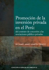 eBook, Promoción de la inversión privada en el Perú: : del contrato de concesión a las asociaciones público-privadas, Fondo Editorial de la PUCP
