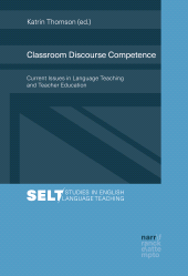 E-book, Classroom Discourse Competence : Current Issues in Language Teaching and Teacher Education, Narr Francke Attempto Verlag
