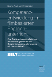 E-book, Kompetenzentwicklung im filmbasierten Englischunterricht : Eine Studie zu kognitiv-affektiven Prozessen Jugendlicher am Beispiel der Auseinandersetzung mit House of Cards, Narr Francke Attempto Verlag