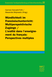 E-book, Mündlichkeit im Französischunterricht: Multiperspektivische Zugänge/ L'oralité dans l'enseignement du français: Perspectives multiples, Narr Francke Attempto Verlag