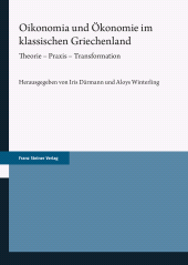 E-book, Oikonomia und Ökonomie im klassischen Griechenland : Theorie - Praxis - Transformation, Franz Steiner Verlag GmbH