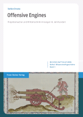 eBook, Offensive Engines : Projektemacher und Militärtechnik im langen 18. Jahrhundert, Franz Steiner Verlag GmbH