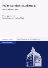 E-book, Frühneuzeitliches Luthertum : Interdisziplinäre Studien, Franz Steiner Verlag GmbH
