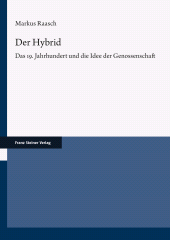E-book, Der Hybrid : Das 19. Jahrhundert und die Idee der Genossenschaft, Franz Steiner Verlag GmbH