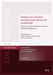 E-book, Struktur von Variation zwischen Individuum und Gesellschaft : Akten der 14. Bayerisch-Österreichischen Dialektologietagung 2019, Franz Steiner Verlag GmbH