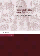 E-book, Römische Priester in der Antike : Ein biographisches Lexikon, Franz Steiner Verlag GmbH