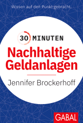 E-book, 30 Minuten Nachhaltige Geldanlagen, GABAL Verlag